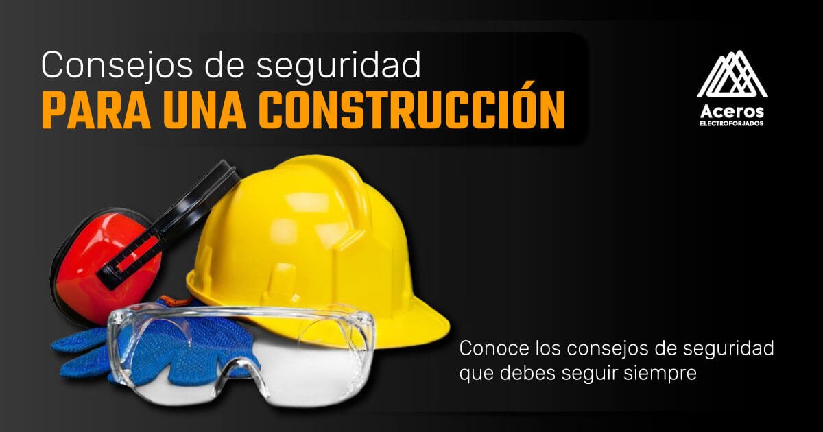 Consejos de seguridad en construcción